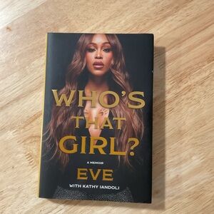 Who's That Girl A Memoir Autographed Eve with Kathy Iandoli Signed Autobiography